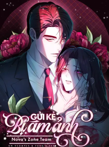 [18+] Gửi Kẻ Bị Ám Ảnh