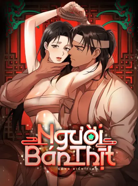 [ 18+ ] Người Bán Thịt