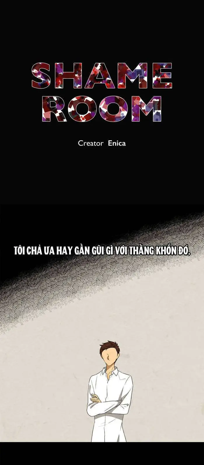 Căn Phòng Xấu Hổ - Chap 6 Ảnh 1