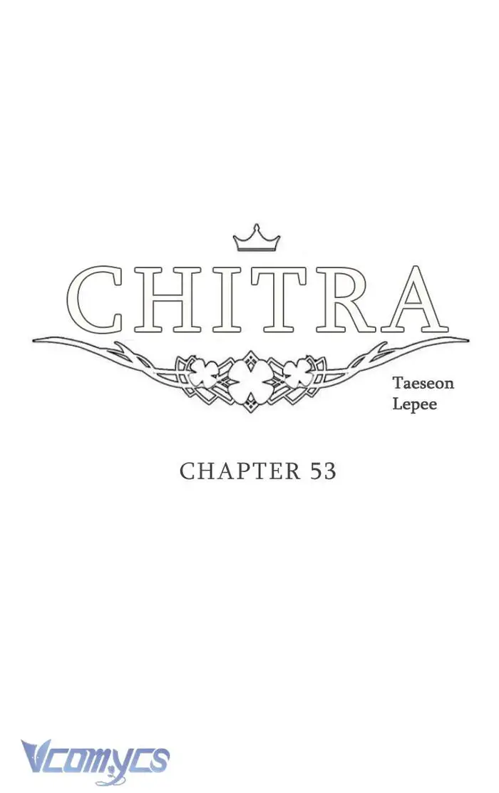 CHITRA - Chap 53 Ảnh 14