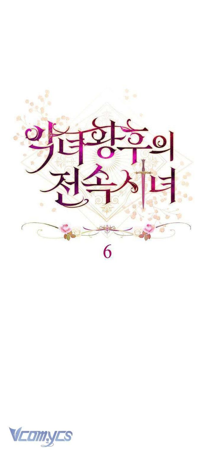 Hầu Gái Độc Quyền Của Hoàng Hậu Phản Diện - Chap 6 Ảnh 8