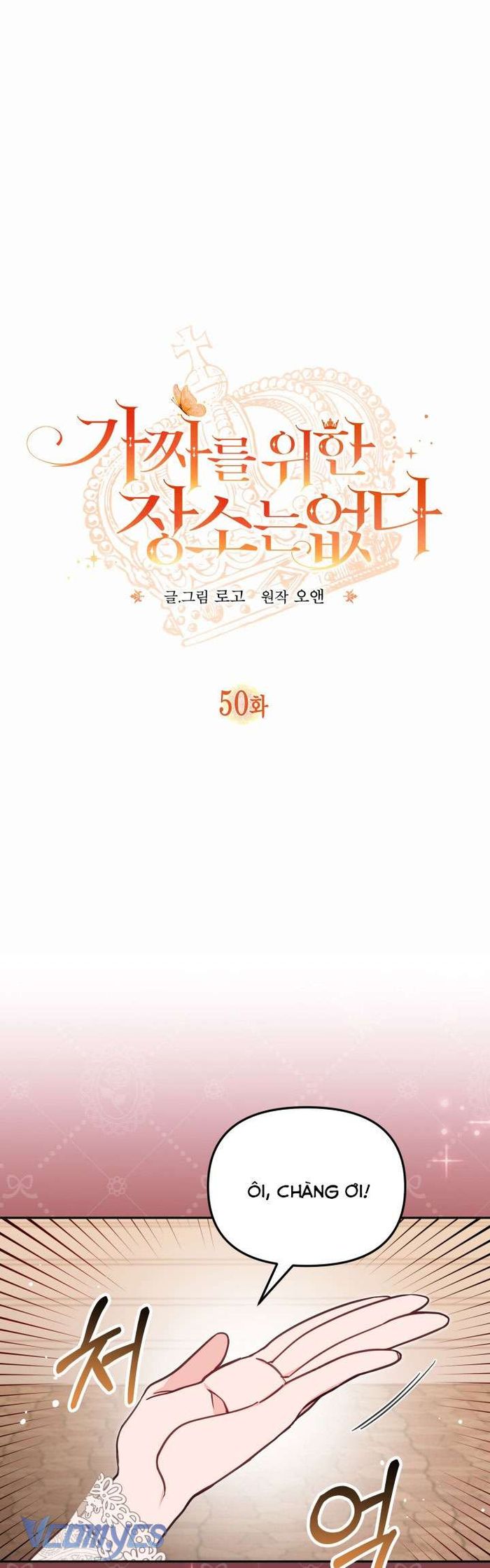 Không Có Chỗ Cho Kẻ Giả Mạo - Chap 50 Ảnh 2