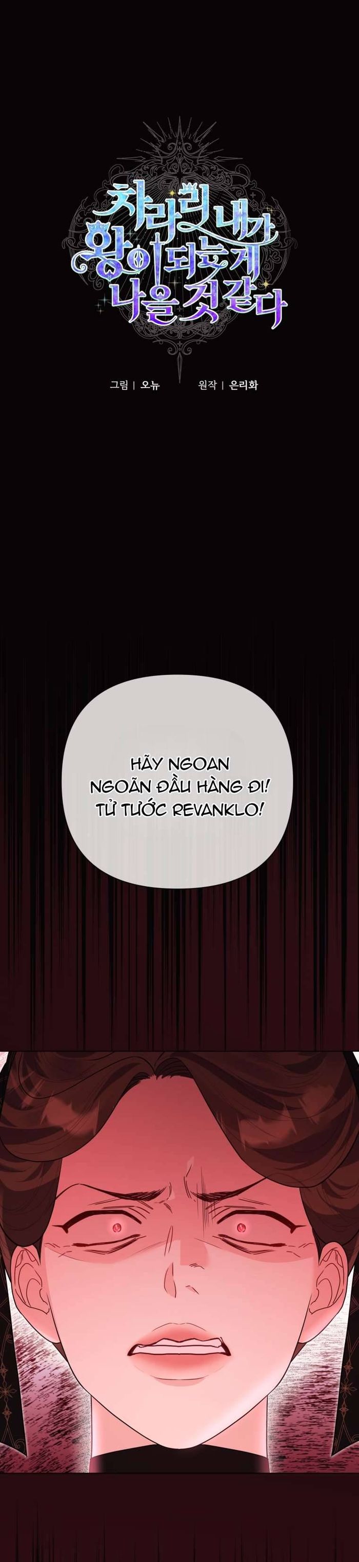 Thà Là Để Tôi Trở Thành Nữ Hoàng - Chap 46 Ảnh 1